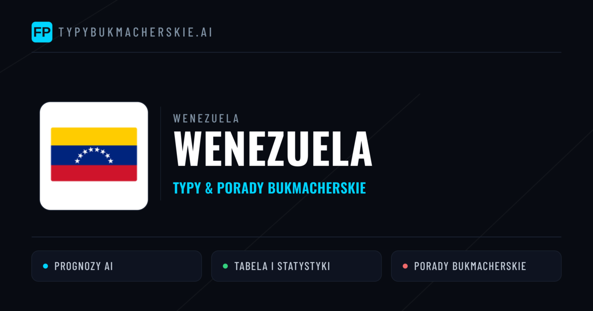 Wenezuela Typy i statystyki