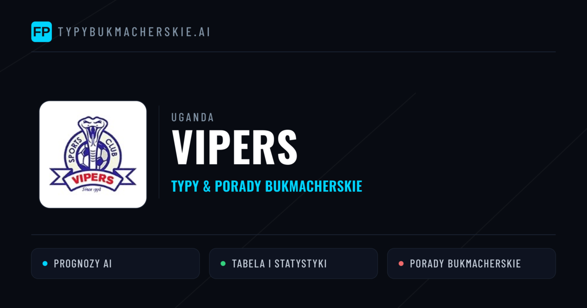 Vipers Typy i statystyki