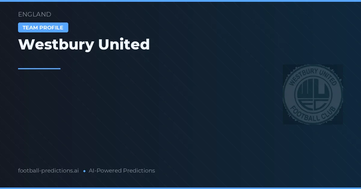 Westbury United Typy i statystyki