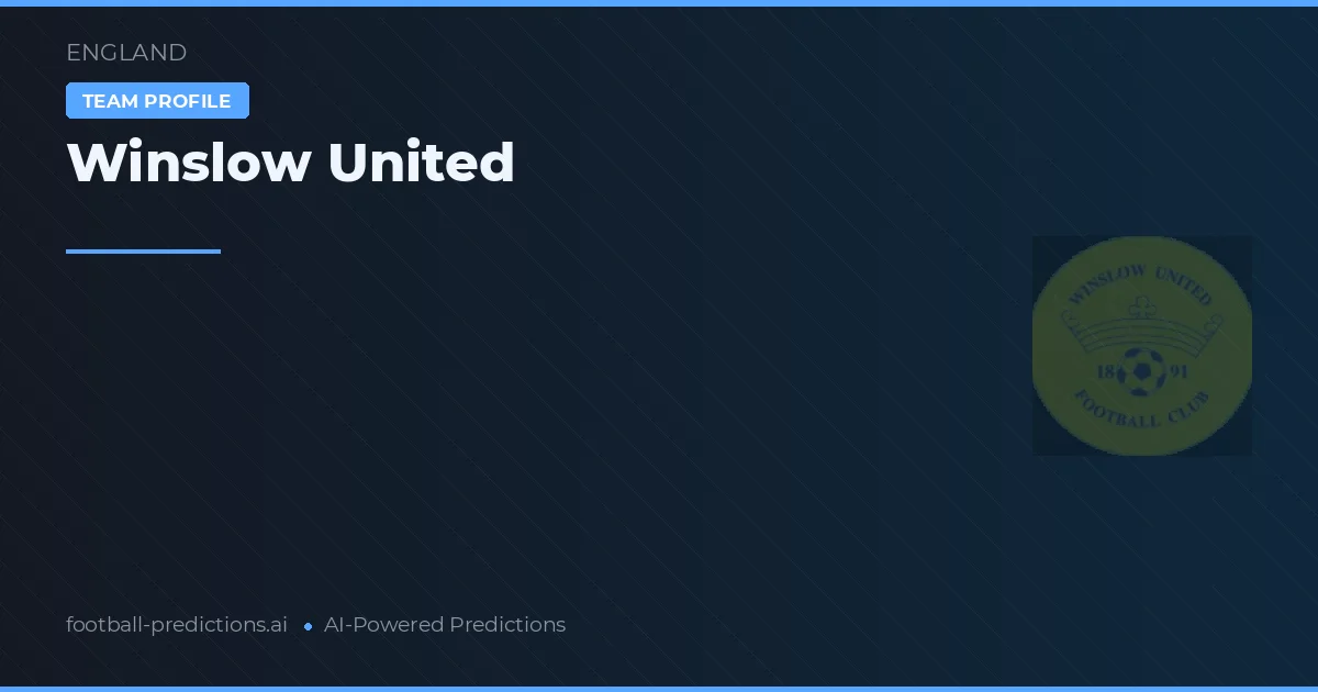 Winslow United Typy i statystyki