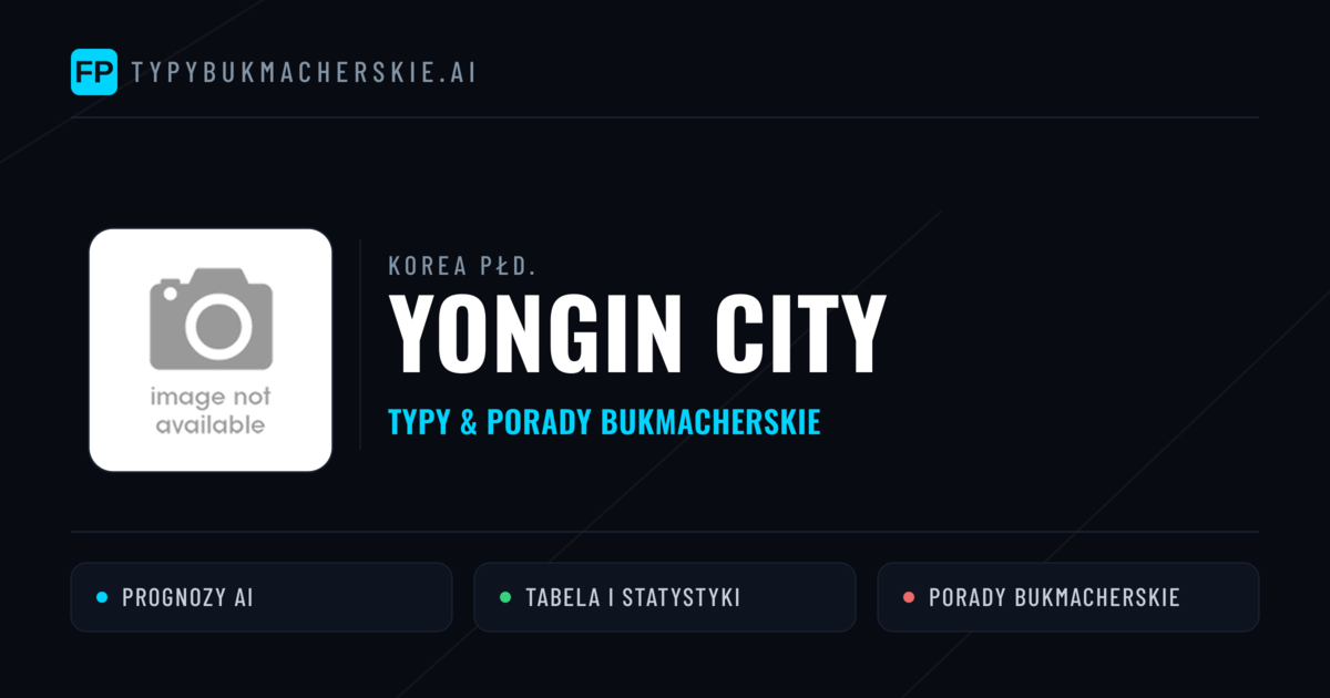 Yongin City Typy i statystyki