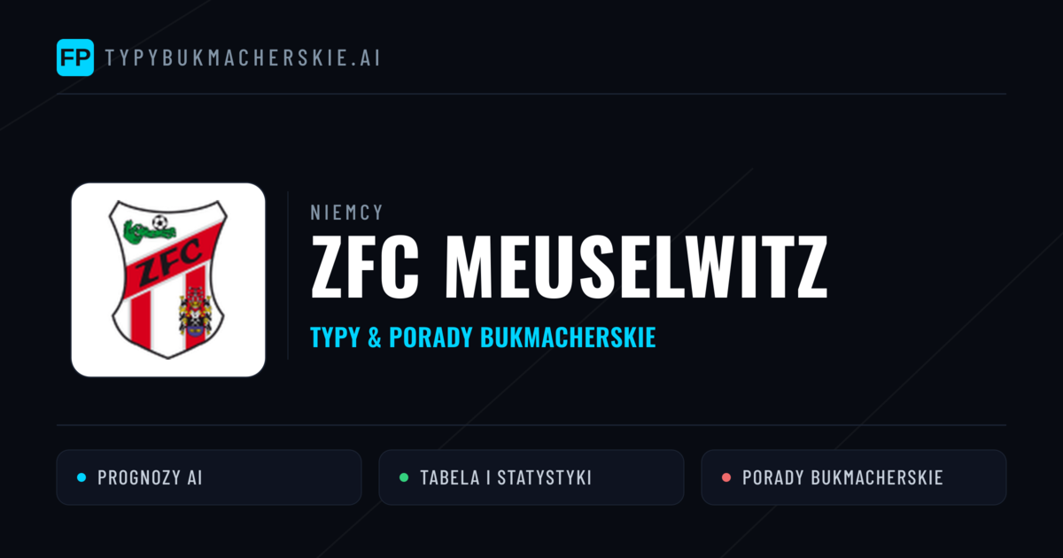 ZFC Meuselwitz Typy i statystyki