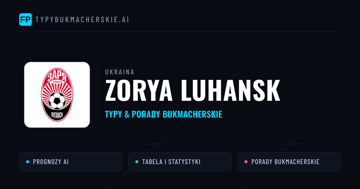 Zorya Luhansk Typy i statystyki